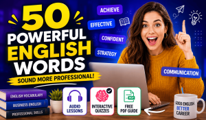 50 Powerful English Words That Make You Sound More Professional